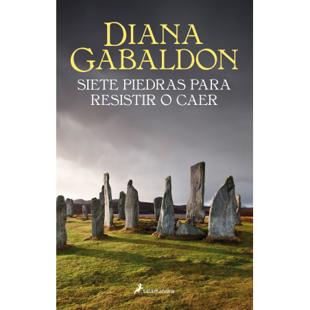 SIETE PIEDRAS PARA RESISTIR O CAER (SAGA OUTLANDER CLAIRE RANDALL)