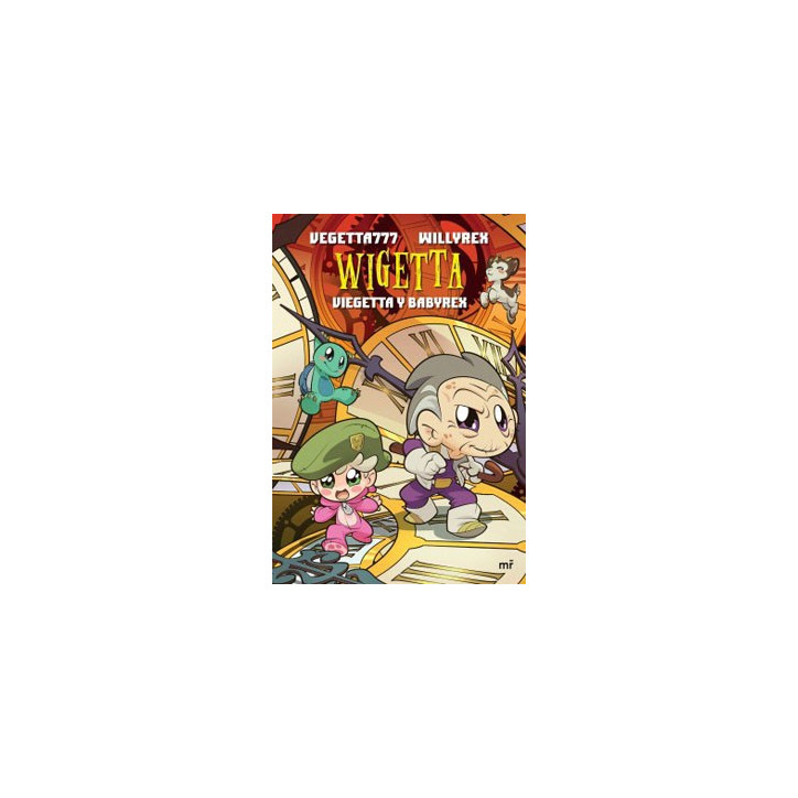 WIGETTA Viegetta y Babyrex [Ilustrado]