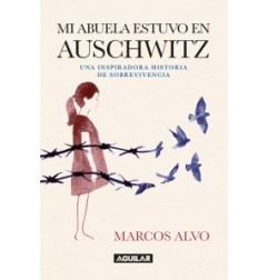 MI ABUELA ESTUVO EN AUSCHWITZ