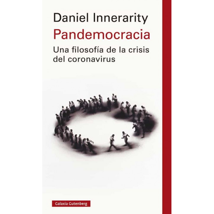 PANDEMOCRACIA . UNA FILOSOFÍA DE LA CRISIS DEL CORONAVIRUS