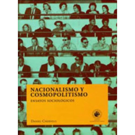 NACIONALISMO Y COSMOPOLITISMO. Ensayos sociológicos