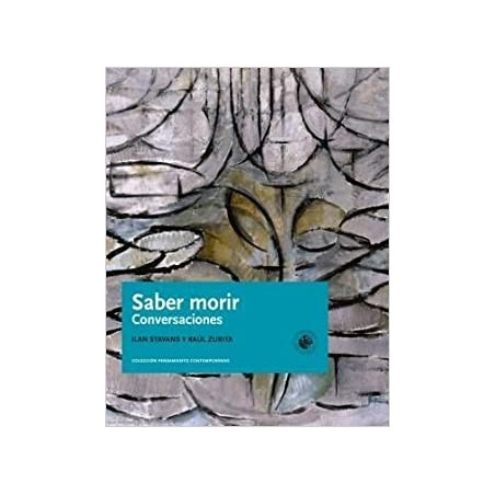 SABER MORIR. Conversaciones