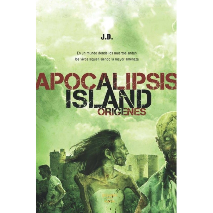 APOCALIPSIS ISLAND: ORIGENES