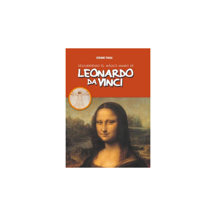 LEONARDO DA VINCI. DESCUBRIENDO EL MUNDO MAGICO