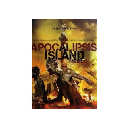 APOCALIPSIS ISLAND MEXICO