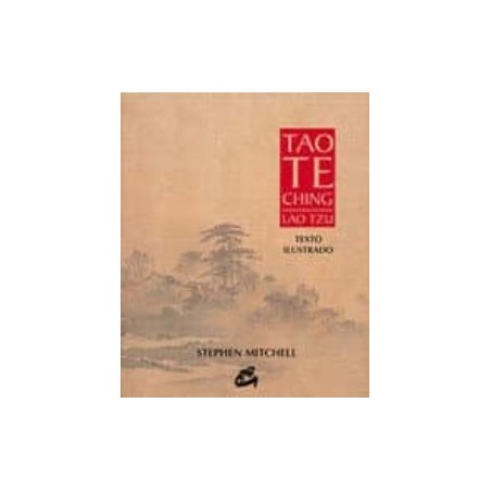 TAO TE CHING: TEXTO ILUSTRADO (6ª ED.)