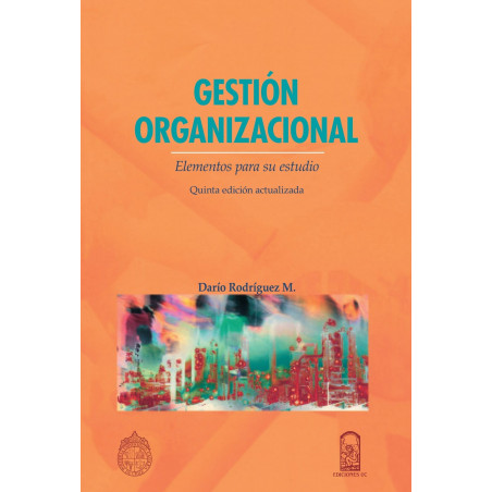 Gestion Organizacional - 5ª Edicion Actualizada