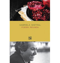 POESIA REUNIDA - GABRIELA MISTRAL