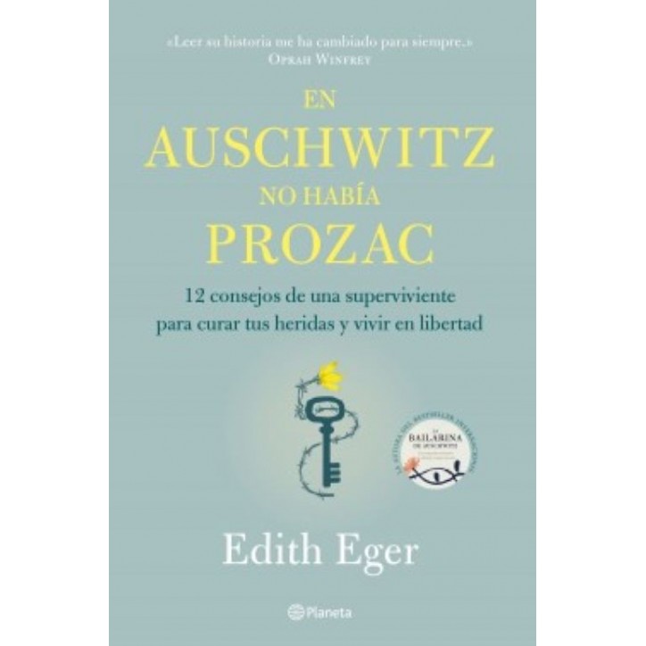 EN AUSCHWITZ NO HABIA PROZAC