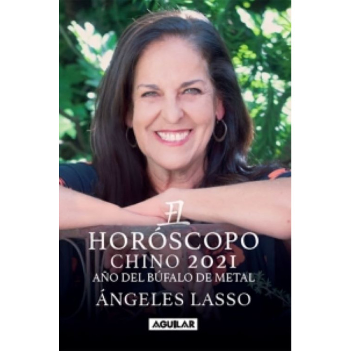 HOROSCOPO CHINO 2021 ANGELES LASSO