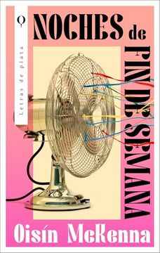 NOCHES DE FIN DE SEMANA