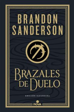 BRAZALES DE DUELO (ED. ILUSTRADA) (NOVA)