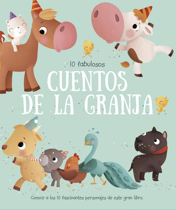10 FABULOSOS CUENTOS DE LA GRANJA