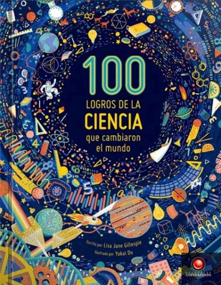 100 LOGROS DE LA CIENCIA QUE CAMBIARON EL MUNDO