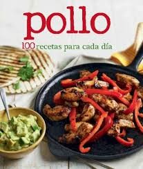 POLLO - 100 recetas para...