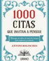 1000 CITAS QUE INVITAN A PENSAR