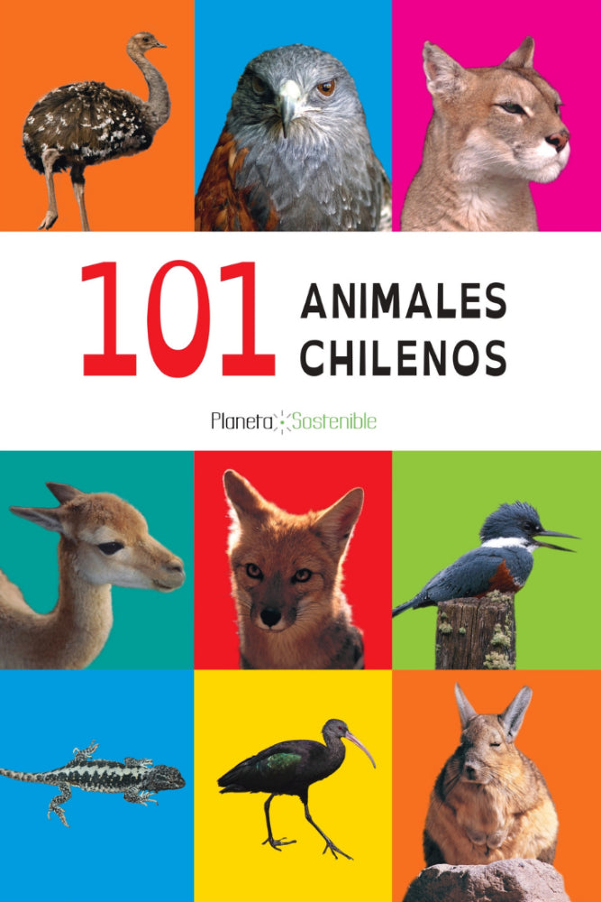 101 ANIMALES CHILENOS