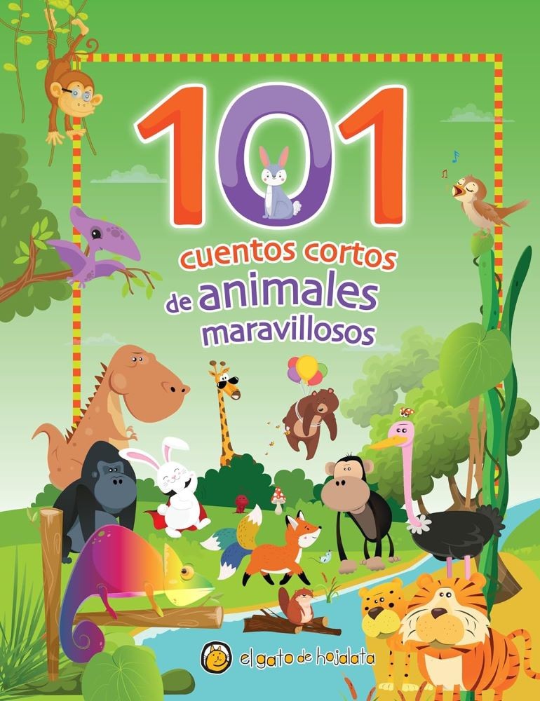 101 CUENTOS CORTOS DE ANIMALES MARAVILLOS