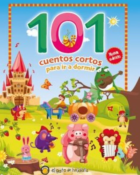 101 CUENTOS CORTOS PARA IR A DORMIR