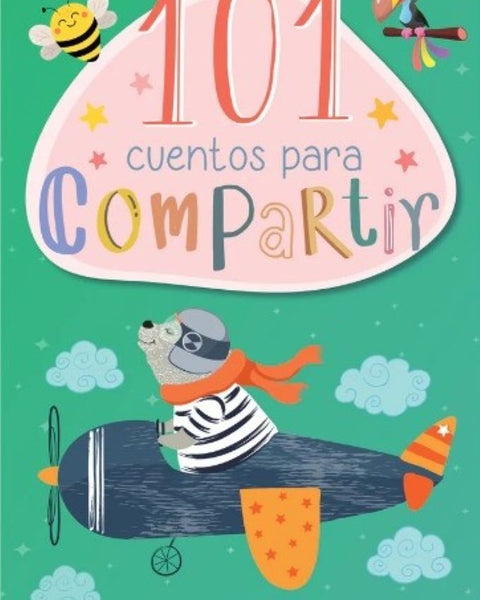 101 CUENTOS PARA COMPARTIR