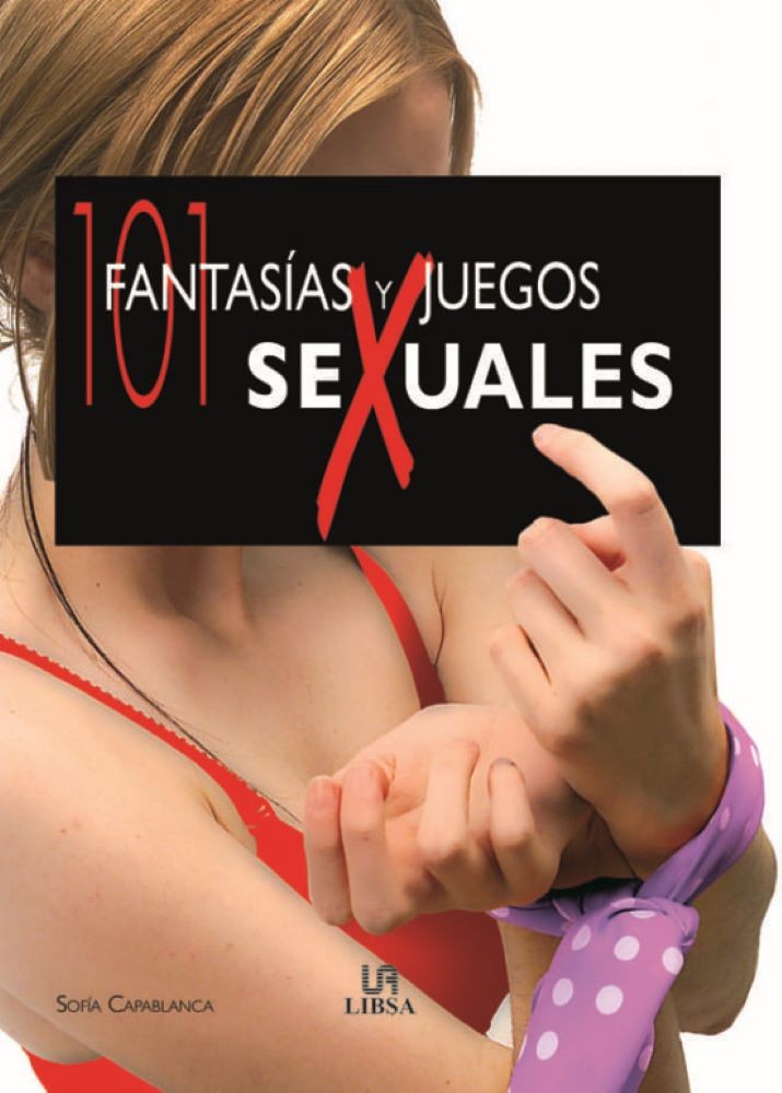 101 FANTASIAS Y JUEGOS SEXUALES