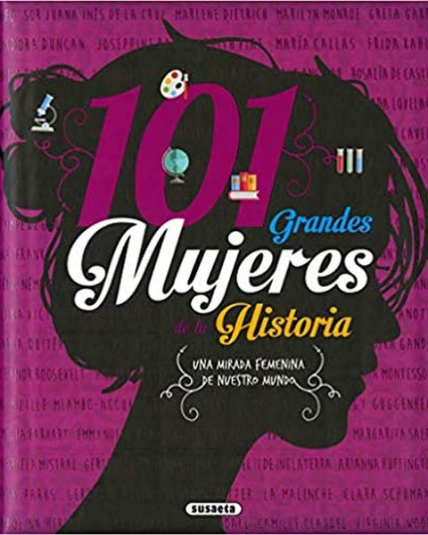 101 GRANDES MUJERES DE LA HISTORIA