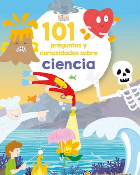 101 PREGUNTAS Y CURIOSIDADES SOBRE CIENCIA