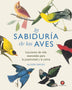 LA SABIDURIA DE LAS AVES - TD
