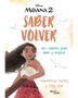 MOANA 2 SABER VOLVER
