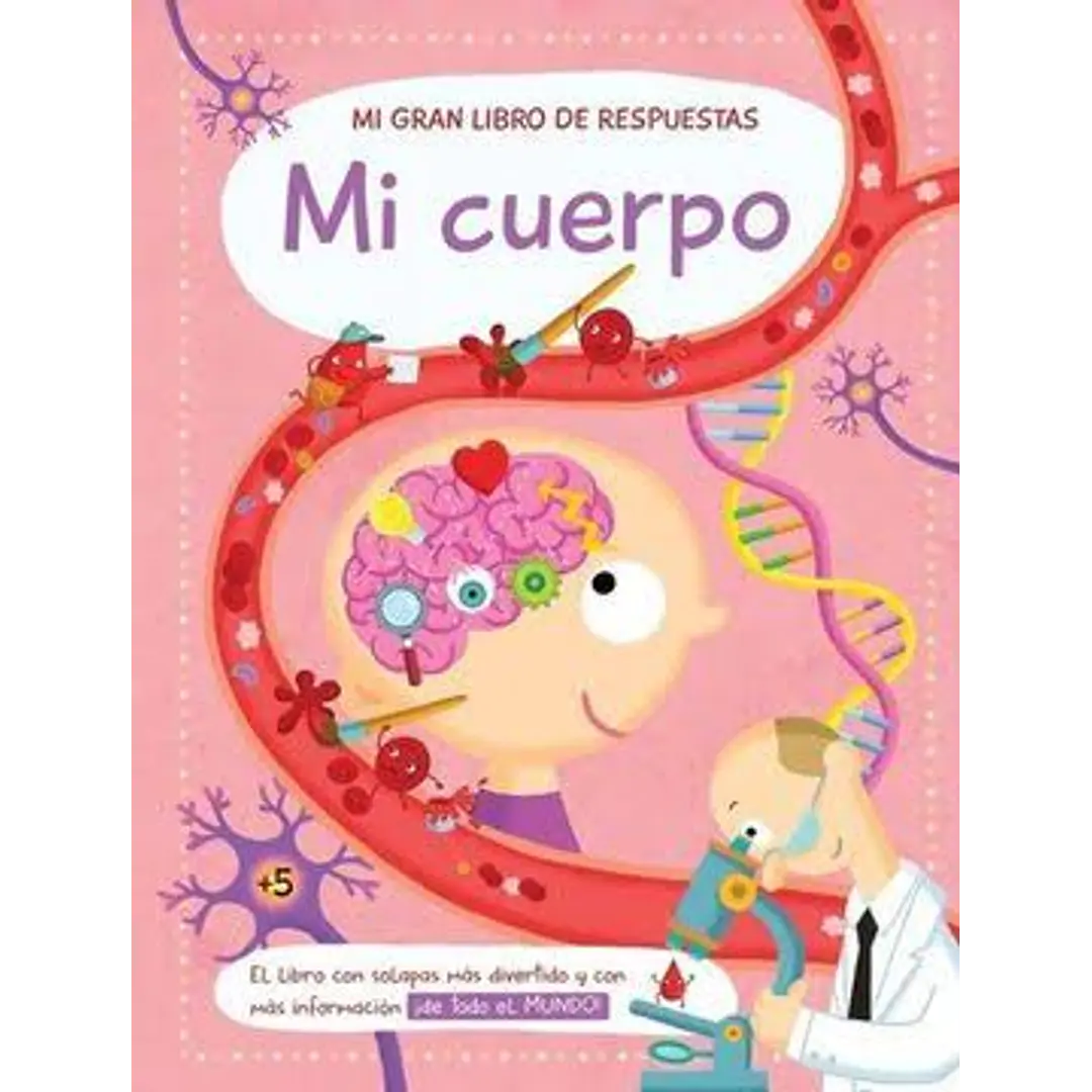 MI GRAN LIBRO DE RESPUESTAS: MI CUERPO