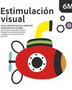 ESTIMULACIÓN VISUAL 6M+