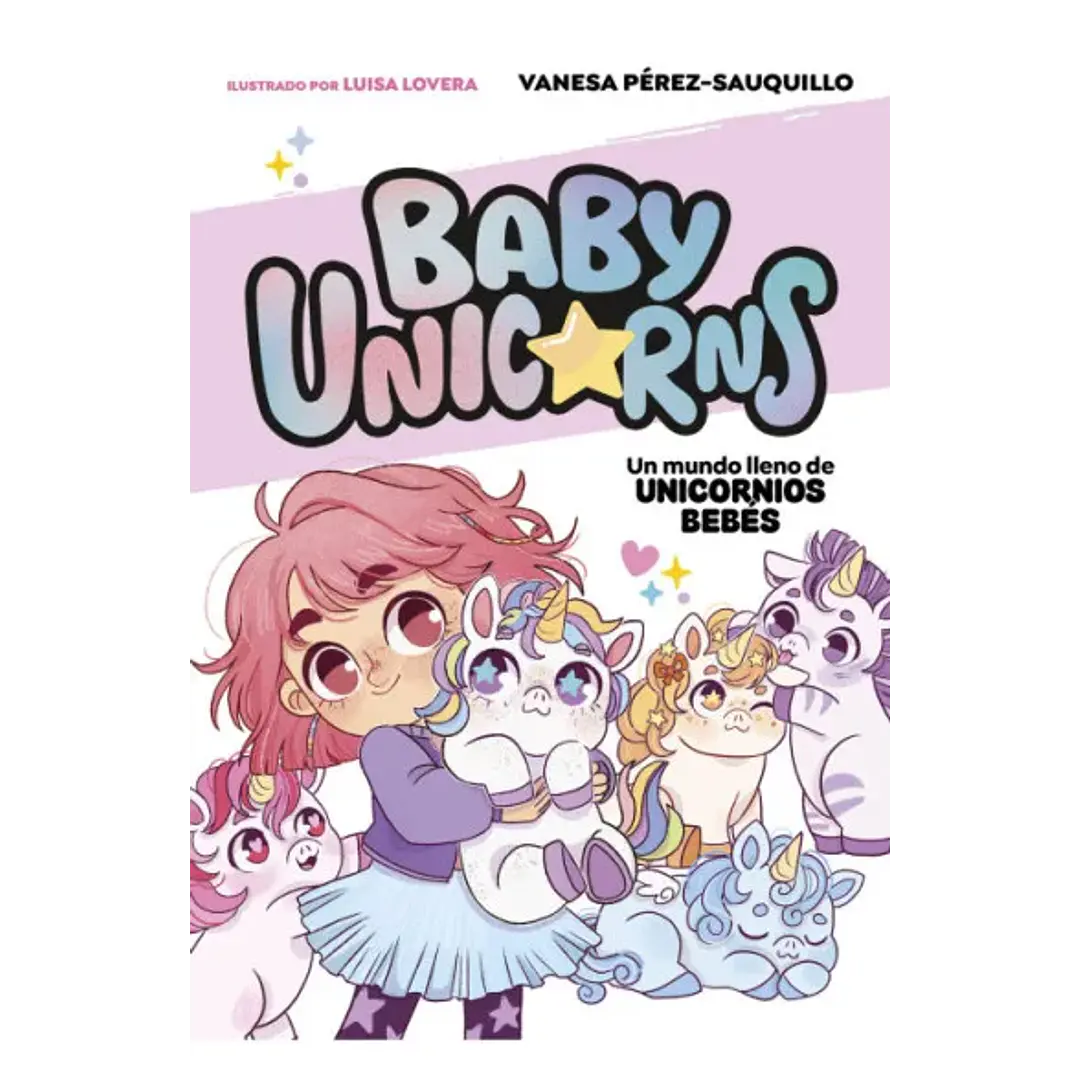 UN MUNDO LLENO DE BEBES UNICORNIOS