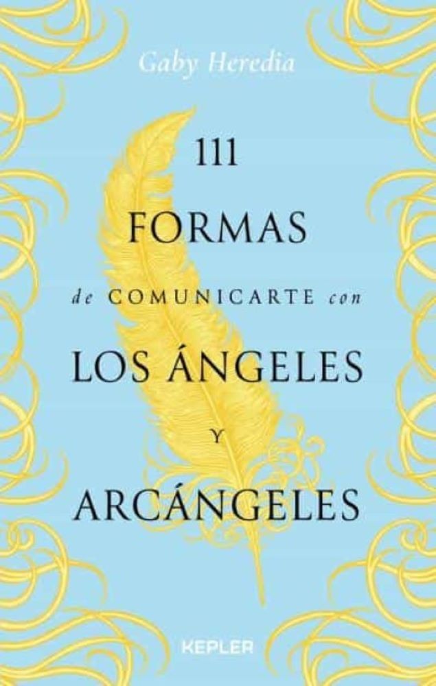 111 FORMAS DE COMUNICARTE CON LOS ÁNGELES Y ARCÁNGELES