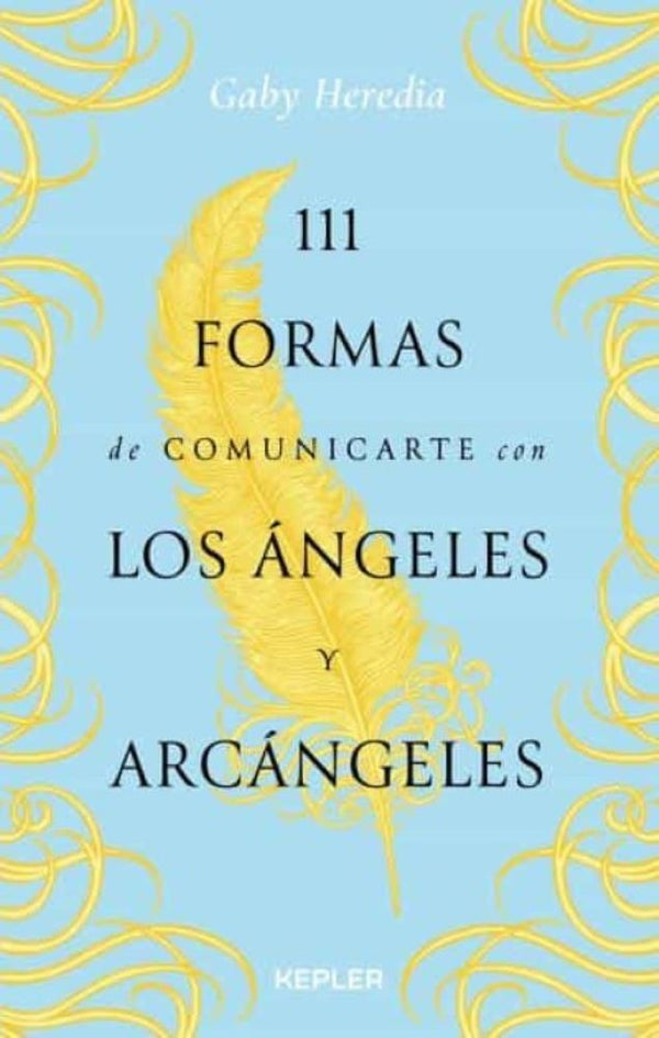 111 FORMAS DE COMUNICARTE CON LOS ÁNGELES Y ARCÁNGELES