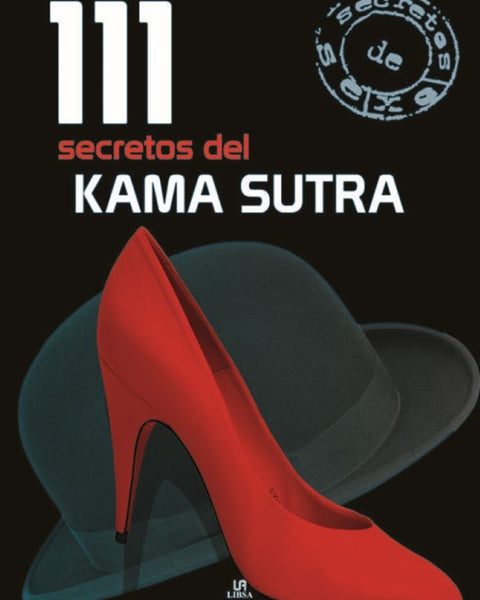 111 SECRETOS DEL KAMA SUTRA