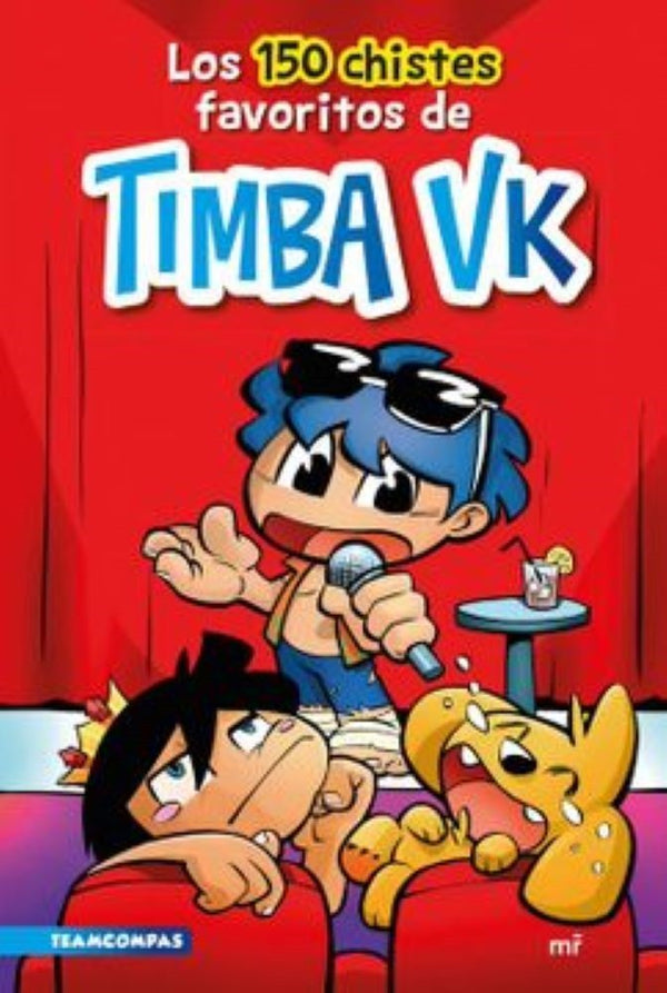 150 CHISTES FAVORITOS DE TIMBA VK