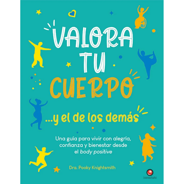 VALORA TU CUERPO...Y EL DE LOS DEMAS