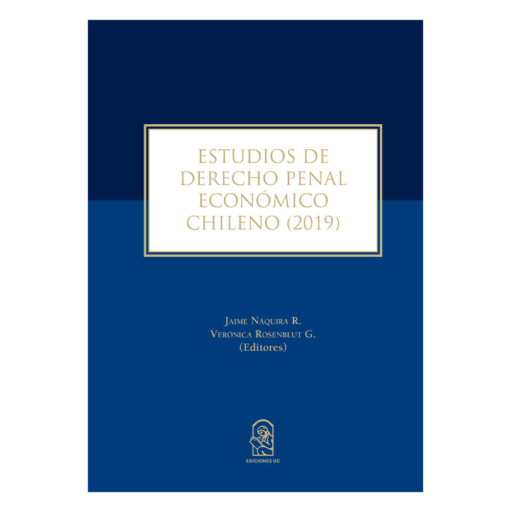 ESTUDIO DE DERECHO PENAL ECONOMICO CHILENO 2019