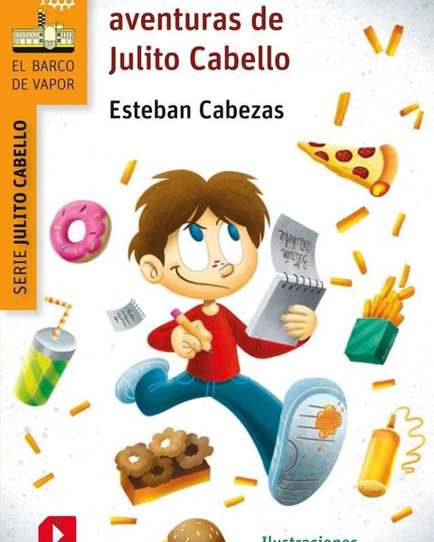 LAS DESCABELLADAS AVENTURAS DE JULITO CABELLO