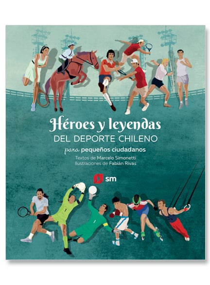 HEROES Y LEYENDAS DEL DEPORTE CHILENO