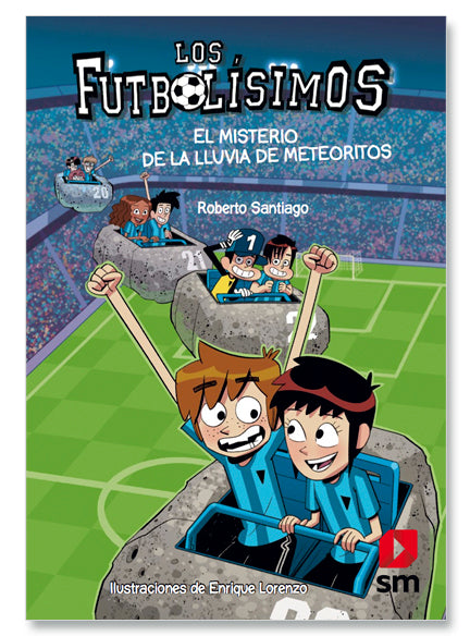 LOS FUTBOLÍSIMOS 9. EL MISTERIO DE LA LLUVIA DE METEORITOS