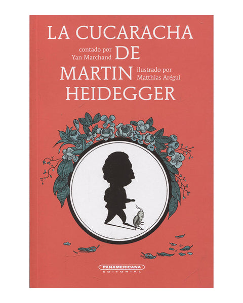 CUCARACHA DE MARTIN HEIDEGGER