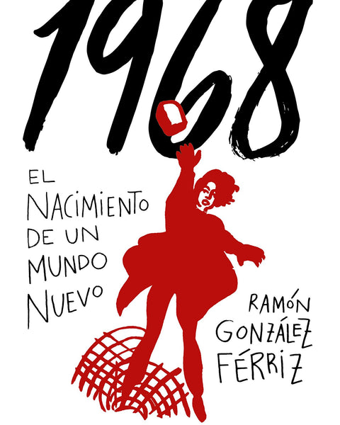 1968. EL NACIMIENTO DE UN MUNDO NUEVO
