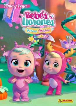 BEBES LLORONES FANTASY. PINTA Y PEGA(PANINI)