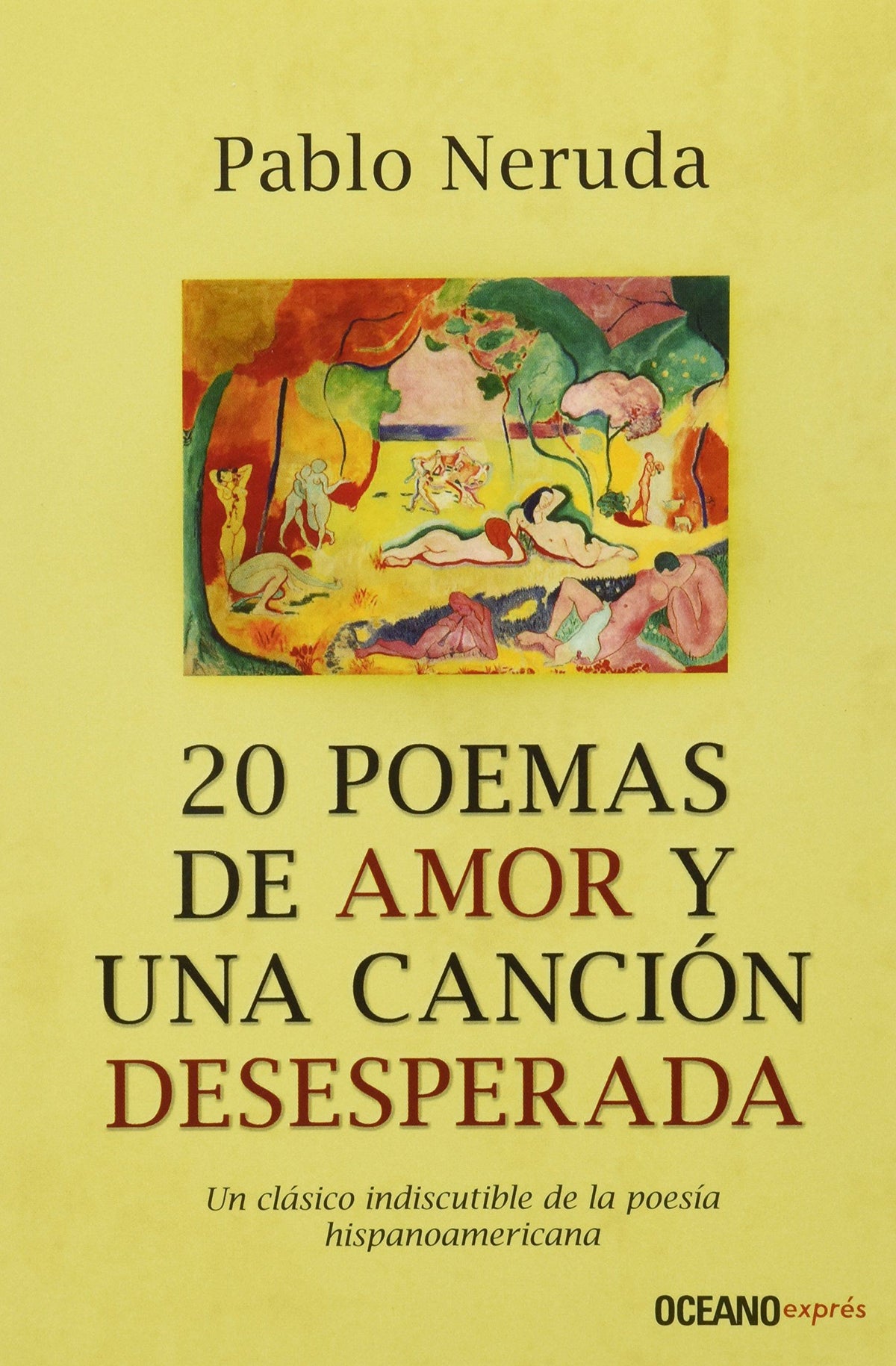 20 POEMAS DE AMOR Y UNA CANCION DESESPERADA