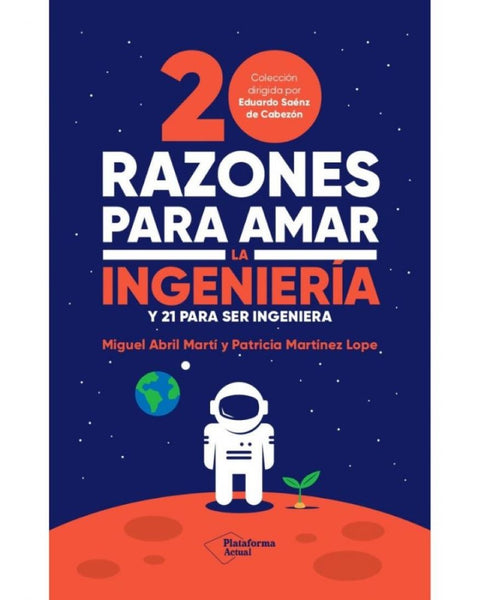 20 RAZONES PARA AMAR LA INGENIERÍA