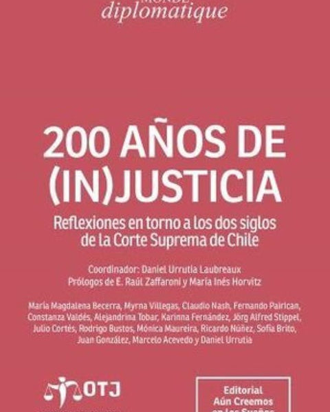 200 AÑOS DE (IN)JUSTICIA