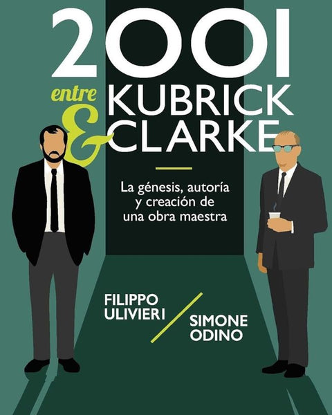 2001 ENTRE KUBRICK Y CLARKE