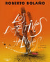 LOS DETECTIVES SALVAJES (ED. ILUSTRADA)