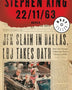 22/11/63 STEPHEN KING